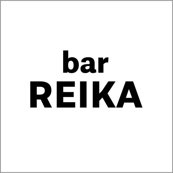  「bar REIKA」「bar REIKA」